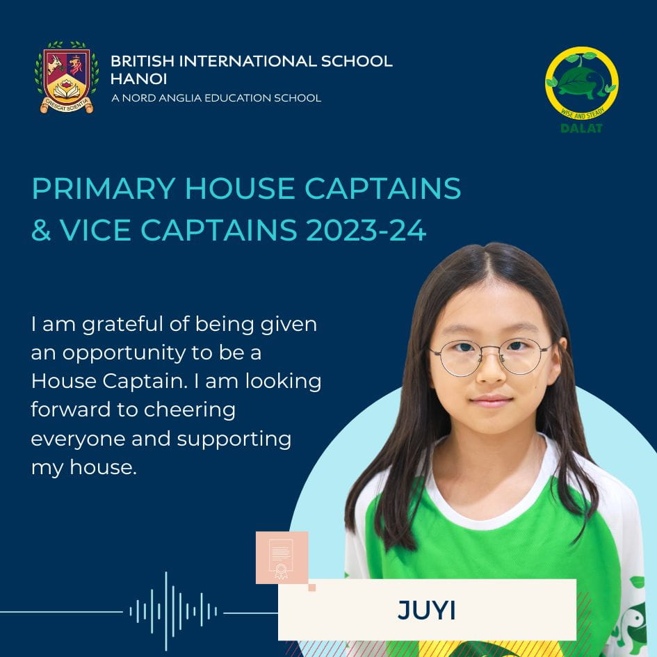 Giới thiệu các Đội trưởng Đội nhà khối Tiểu học năm học - Primary House Captain Quotes