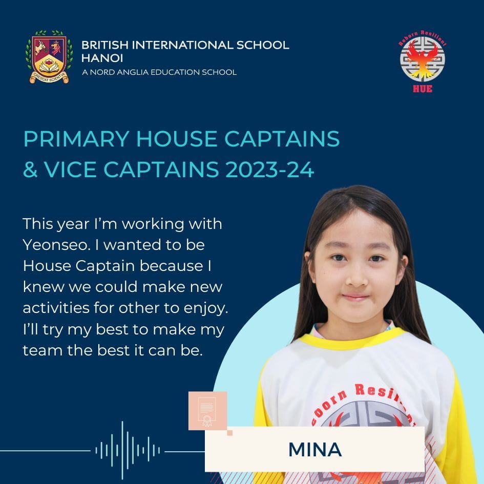 Giới thiệu các Đội trưởng Đội nhà khối Tiểu học năm học - Primary House Captain Quotes